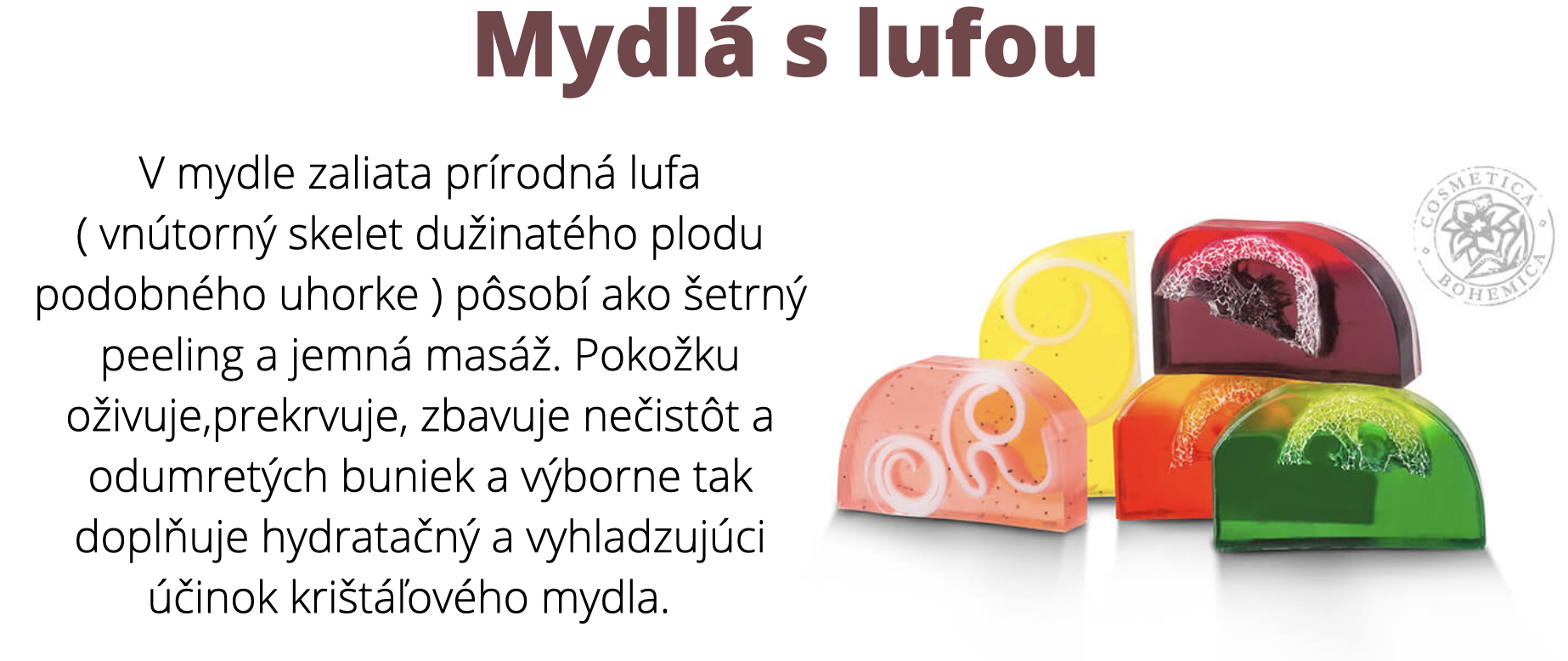 Lufové mydlá